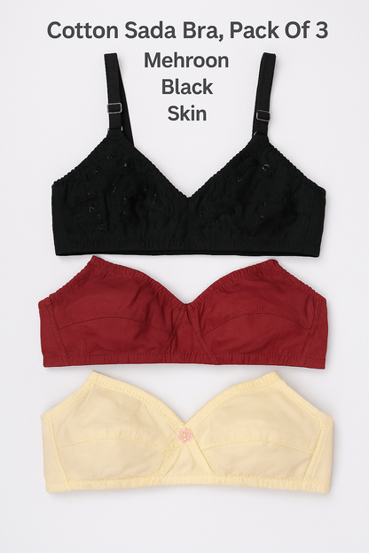 Cotton Sada Bra Pack Of 3 – Mehroon, Black & Skin Color | Comfortable 3 Hook Non-padded Bra For Women